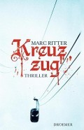 Marc Ritter Kreuzzug Thriller